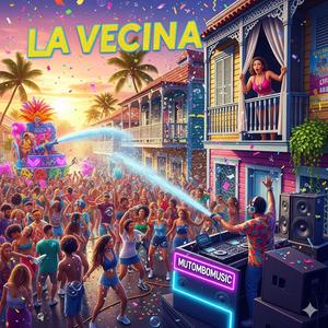 LA VECINA (Explicit)