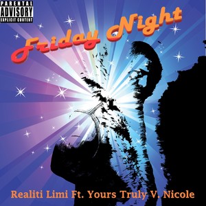 Friday Night (Explicit)