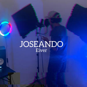 JOSEANDO (Explicit)