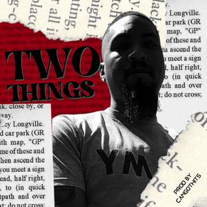 Two Things (Explicit)