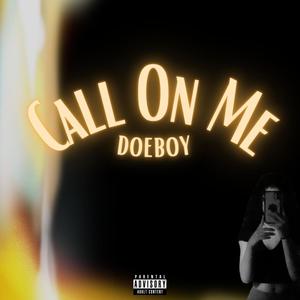 Call on Me (Explicit)