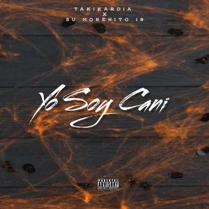 YO SOY CANI (feat. RAPTORZ)