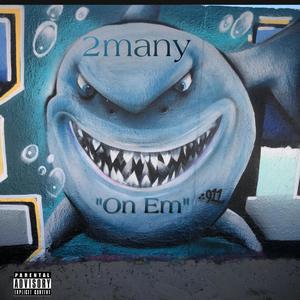 On Em (Explicit)