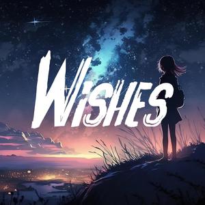 Wishes