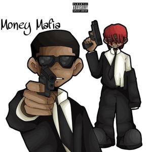 Money Mafia (Explicit)