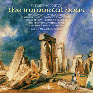 Boughton: The Immortal Hour, Act II - No. 22, I Have Heard, I Have Dreamed That Song (Etain)