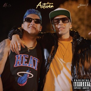 Pa Que Se Activen (feat. Tyloh Vidal) [Explicit]