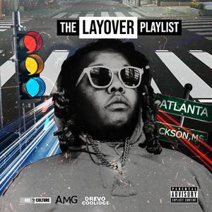 The Layover Playlist (Explicit)