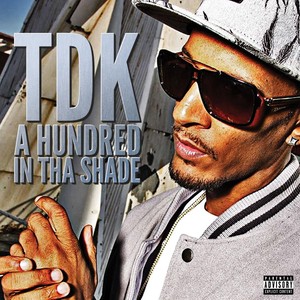 A Hundred in Tha Shade (Explicit)