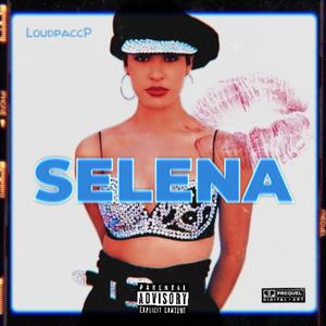 Selena (Explicit)