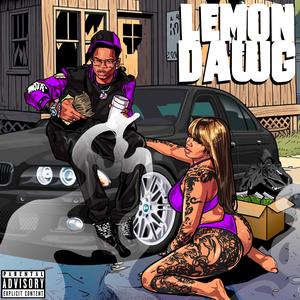 Lemon Dawg (Explicit)