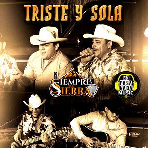 Triste Y Sola (En vivo)