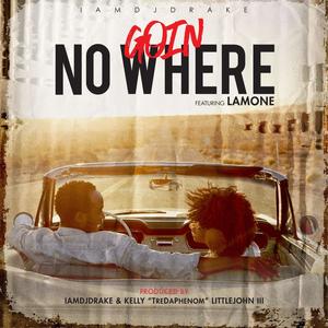Goin' No Where(feat. Lamone) (Soulful House Mix)