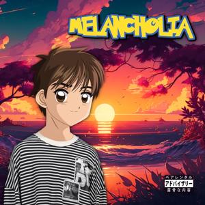 Melancholia (Explicit)