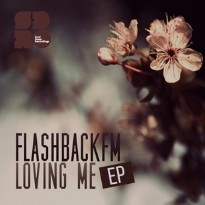 Loving Me (Original Mix)