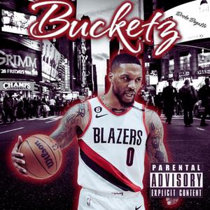 Bucketz (Explicit)