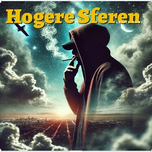 Hogere Sferen Freestyle (Explicit)