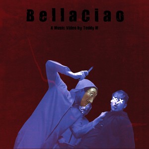 Bella Ciao (Explicit)