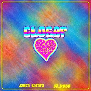 Closer