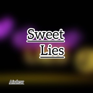 Sweet Lies