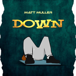 Down (Explicit)