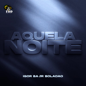 Aquela Noite (Explicit)