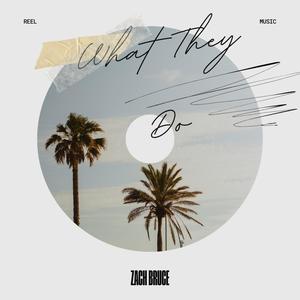 What They Do (Explicit)