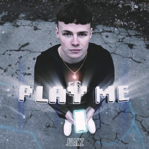 Play Me (Explicit)