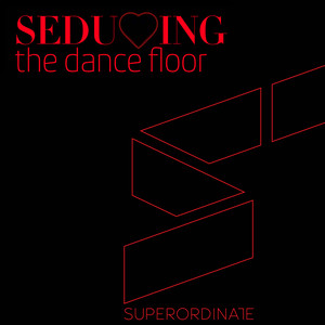 Seducing the DanceFloor, Vol. 5