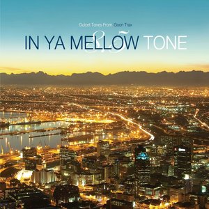 In Ya Mellow Tone 8.5