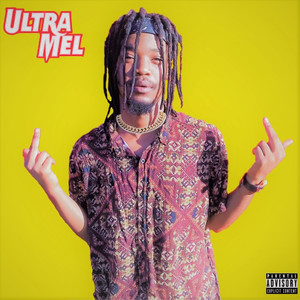 Ultramel (Explicit)