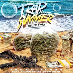 Trap Nigga Summer (feat. 5HunnitK-Lee & YBM Rojo) [Radio Edit]