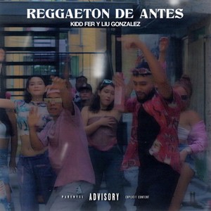 Reggaeton de Antes (Remix) [Explicit]