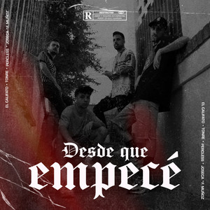 Desde Que Empecé (Explicit)