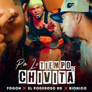 Pa Lo Tiempo De Chivita (Explicit)