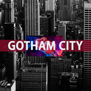 GOTHAM CITY