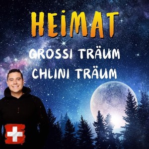 Grossi Träum, chlini Träum