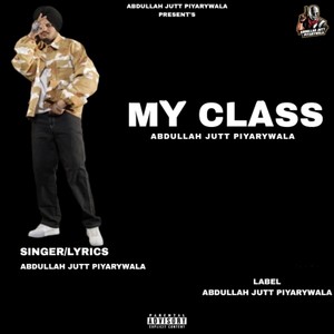 My Class (Explicit)