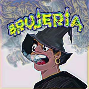 Brujería (Explicit)