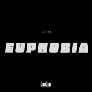 EUPHORIA (Explicit)