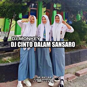DJ Monkey - DJ CINTO DALAM SANSARO