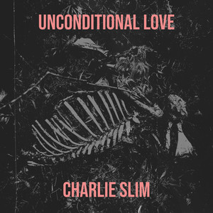 Unconditional Love (Explicit)