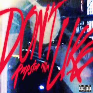 Don't Like (Explicit)