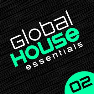 Global House Essentials Vol. 2