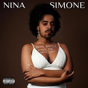 Nina Simone (feat. Domenique) [Explicit]