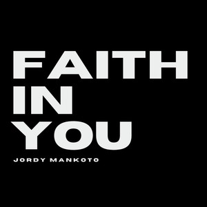 Faith in You (Explicit)