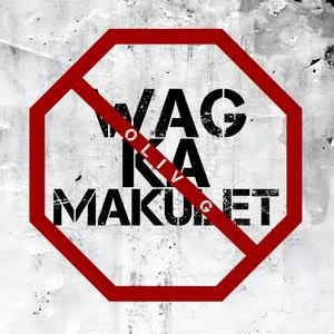 Wag Ka Makulet (Explicit)