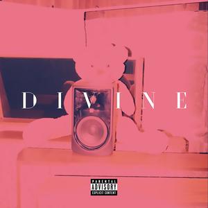 Divine (Explicit)