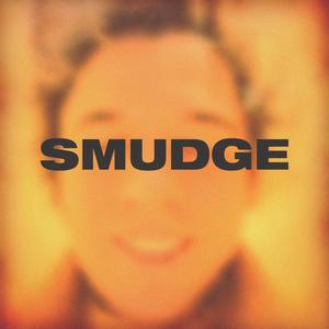 Smudge or 50k Hum or the Speaker Detroyer (Explicit)