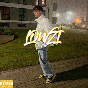 LOWZI (Explicit)